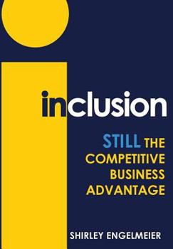 Hardcover Inclusion: STILL the Competitive Business Advantage Book