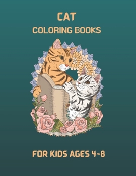 Paperback Cat Coloring Book For kids ages 4-8: Toddlers Cat Coloring Book For kids: 50 big, simple and fun designs Book