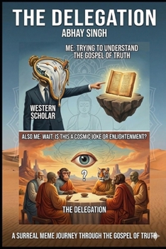 Paperback The Delegation: Book One of the Council of Wisdom Book