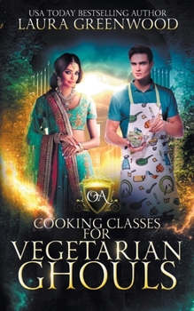 Paperback Cooking Classes For Vegetarian Ghouls Book