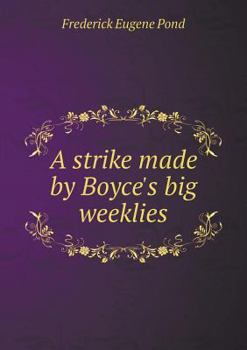 Paperback A strike made by Boyce's big weeklies Book