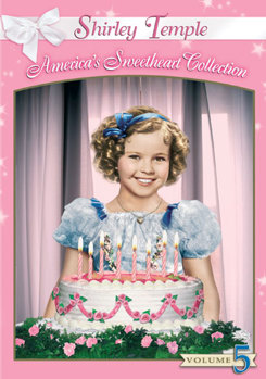 Shirley Temple: America's Sweetheart Collection, Vol. 5
