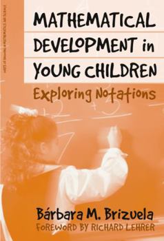 Paperback Mathematical Development in Young Children: Exploring Notations Book