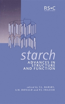 Hardcover Starch: Advances in Structure and Function Book