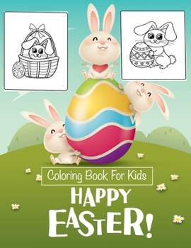 Paperback Happy Easter!: Coloring Book For Kids Book