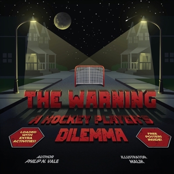 Paperback The Warning A Hockey Player's Dilemma Book
