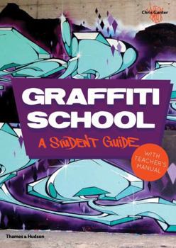 Paperback Graffiti School: A Student Guide and Teacher's Manual Book