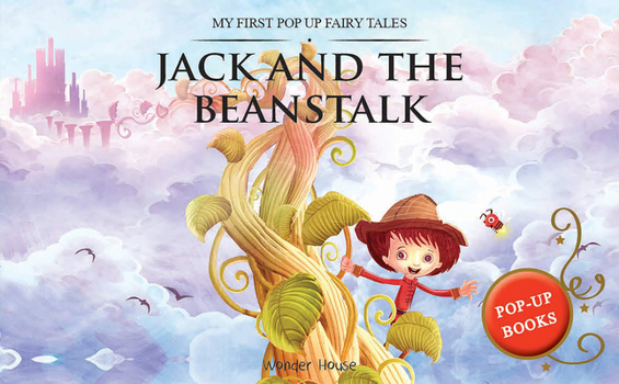 Hardcover My First Pop Up Fairy Tales: Jack & the Beanstalk: Pop Up Books for Children Book
