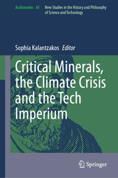 Hardcover Critical Minerals, the Climate Crisis and the Tech Imperium Book
