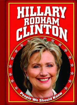 Hillary Rodham Clinton - Book  of the People We Should Know ~Second Series~