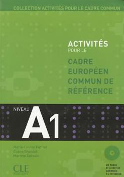 Paperback Activites Pour Le Cecr - A1 Textbook + Key + Audio CD [French] Book