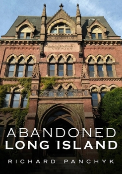 Paperback Abandoned Long Island Book