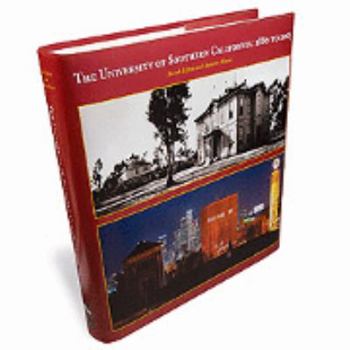 Hardcover The University of Southern California:1880-2005 Book