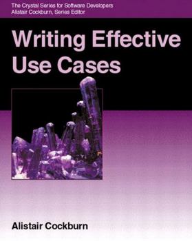 Writing Effective Use Cases - Book  of the Agile Software Development Series