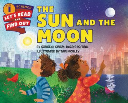 The Sun and the Moon - Book  of the Let's-Read-and-Find-Out Science, Stage 1