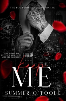 Paperback Keep Me: A Dark Bodyguard Romance Book