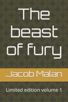 Paperback The beast of fury: Limited edition volume 1 Book