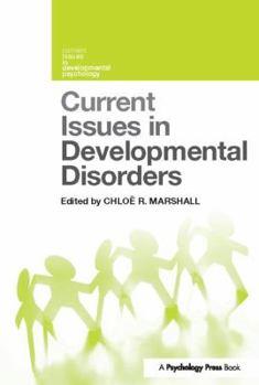 Paperback Current Issues in Developmental Disorders Book