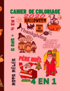 Paperback Cahier de coloriage Mots mêlés 4 en 1: Halloween Thnaksgiving Saint Nicolas Père Noël [French] Book