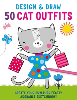 Paperback Design and Draw 50 Cat Outfits Book