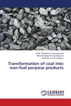 Paperback Transformation of coal into non-fuel purpose products Book
