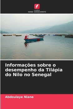 Paperback Informações sobre o desempenho da Tilápia do Nilo no Senegal [Portuguese] Book
