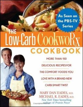 Hardcover The Low-Carb Cookworx Cookbook Book