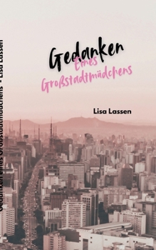 Paperback Gedanken eines Großstadtmädchens [German] Book