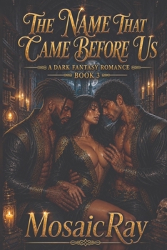 Paperback The Name That Came Before Us: The Name That Came Before Us Book