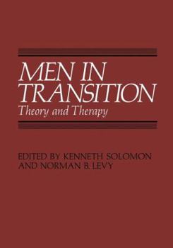 Paperback Men in Transition: Theory and Therapy Book