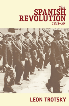 Paperback The Spanish Revolution (1931-39) Book