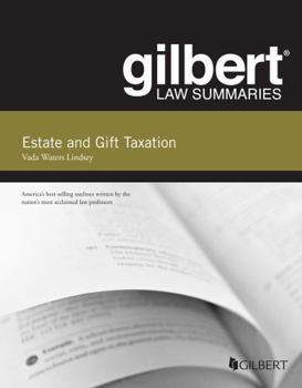 Paperback Gilbert Law Summary on Estate and Gift Taxation Book