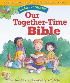 Hardcover Our Together-Time Bible: Read and Share Book