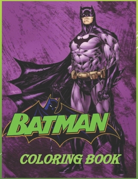 Paperback Batman Coloring Book: Coloring pages for adults and kids Book