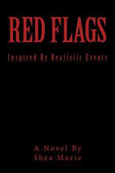 Paperback Red Flags: Based On Realistic Events Book