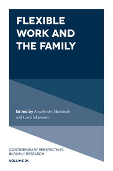Hardcover Flexible Work and the Family Book