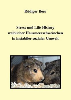 Paperback Stress und life History weiblicher Hausmeerschwein [German] Book