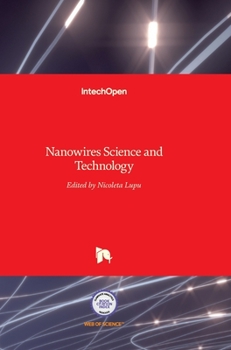 Hardcover Nanowires: Science and Technology Book