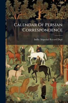 Paperback Calendar Of Persian Correspondence Book