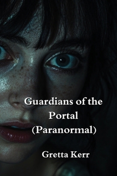 Paperback Guardians of the Portal (Paranormal) Book