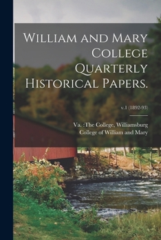 Paperback William and Mary College Quarterly Historical Papers.; v.1 (1892-93) Book