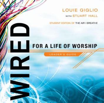 Paperback Wired: For a Life of Worship Leader's Guide Book
