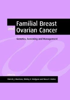 Paperback Familial Breast and Ovarian Cancer: Genetics, Screening and Management Book