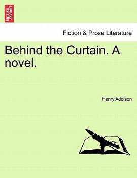 Paperback Behind the Curtain. a Novel. Book