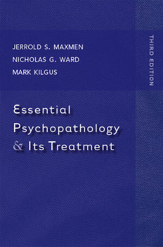 Hardcover Essential Psychopathology and Its Treatment (Second Editon, Revised for DSM-IV) Book