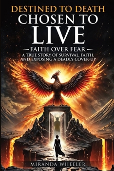 Paperback Destined To Death, Chosen To Live Book