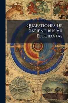 Paperback Quaestiones De Sapientibus Vii Elucidatas Book