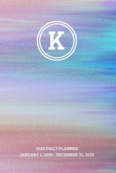 Paperback 2020 Daily Planner: Initial, letter K; January 1, 2020 - December 31, 2020; 6" x 9" Book