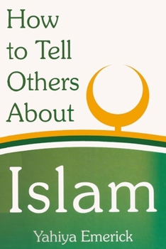 Paperback How to Tell Others About Islam Book