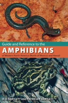 Paperback Guide and Reference to the Amphibians of Western North America (North of Mexico) and Hawaii Book